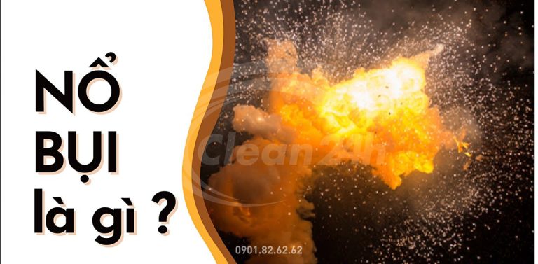 Nổ bụi là gì? Nguyên nhân và cách phòng tránh nguy cơ nổ bụi